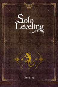 Ebook gratis italiano download cellulari per android Solo Leveling, Vol. 1 (light novel) by Chugong MOBI