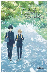 Title: I Cannot Reach You, Vol. 1, Author: Mika