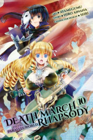Books in pdf format download free Death March to the Parallel World Rhapsody Manga, Vol. 10 by Hiro Ainana, Ayamegumu, shri 9781975320102 English version MOBI