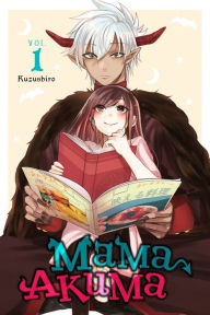Title: Mama Akuma, Vol. 1, Author: Kuzushiro