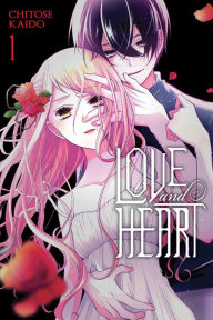 Book downloads pdf format Love and Heart, Vol. 1 by Chitose Kaido