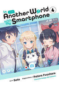 Download full books in pdf In Another World with My Smartphone, Vol. 4 (manga) 9781975321093 by  (English Edition)