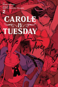 Amazon download books to computer Carole & Tuesday, Vol. 2 9781975321277 by Morito Yamataka