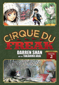 Free mobile ebook download Cirque Du Freak: The Manga, Vol. 2: Omnibus Edition by Darren Shan, Takahiro Arai DJVU MOBI CHM 9781975321543 in English