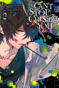 Title: Can't Stop Cursing You, Vol. 2, Author: Kensuke Koba