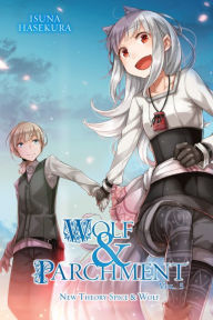 Title: Wolf & Parchment: New Theory Spice & Wolf, Vol. 5 (light novel), Author: Isuna Hasekura