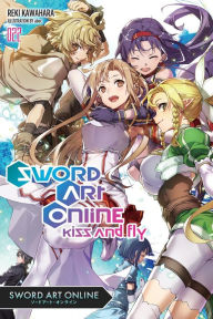 Free book ipod downloads Sword Art Online 22 (light novel): Kiss and Fly 9781975321741