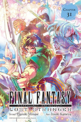 Final Fantasy Lost Stranger Chapter 31 By Hazuki Minase Nook Book Ebook Barnes Noble