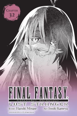 Final Fantasy Lost Stranger Chapter 32 By Hazuki Minase Nook Book Ebook Barnes Noble