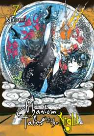 Title: Phantom Tales of the Night, Vol. 7, Author: Matsuri