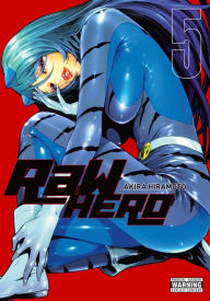 Ebooks downloaden gratis epub RaW Hero, Vol. 5 (English literature)  by  9781975324292