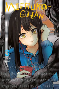 Title: Mieruko-chan, Vol. 3, Author: Tomoki Izumi