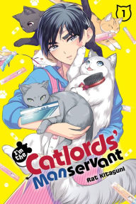 Title: I'm the Catlords' Manservant, Vol. 1, Author: Rat Kitaguni