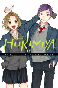 Download free full pdf books Horimiya, Vol. 15 by HERO, Daisuke Hagiwara 9781975324728 in English