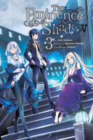 Free download ebook pdf The Eminence in Shadow, Vol. 3 (manga) iBook by Daisuke Aizawa, Anri Sakano, Touzai, Nathaniel Thrasher 9781975325220 English version