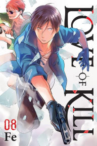 Title: Love of Kill, Vol. 8, Author: Fe