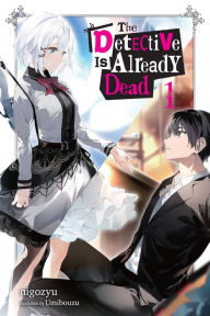 Free audio ebook downloads The Detective Is Already Dead, Vol. 1 in English by 