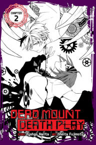 Title: Dead Mount Death Play, Chapter 2, Author: Ryohgo Narita