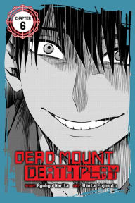 Title: Dead Mount Death Play, Chapter 6, Author: Ryohgo Narita