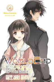 Title: WorldEnd: What Do You Do at the End of the World? Are You Busy? Will You Save Us?, Vol. 4, Author: Akira Kareno