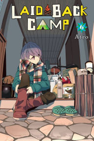 Title: Laid-Back Camp, Vol. 6, Author: Afro