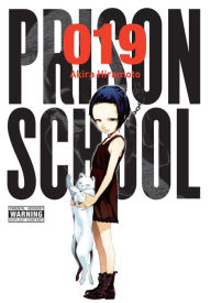 Title: Prison School, Vol. 19, Author: Akira Hiramoto