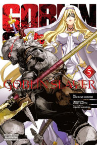 Goblin Slayer, Vol. 8 (manga) (Goblin Slayer (manga) #8) (Paperback)