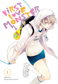 Title: First Love Monster, Vol. 1, Author: Akira Hiyoshimaru