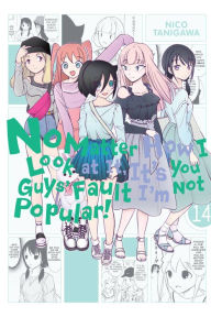 Title: No Matter How I Look at It, It's You Guys' Fault I'm Not Popular!, Vol. 14, Author: Nico Tanigawa