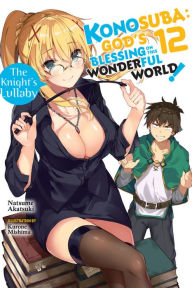 Public domain audio books download Konosuba: God's Blessing on This Wonderful World!, Vol. 12 (light novel) (English literature) 9781975332389