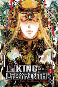 Title: King of the Labyrinth, Vol. 3 (light novel): Gods, Beasts, and Humans, Author: Shien BIS