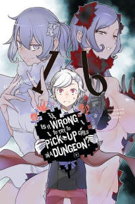 Download epub books online free Is It Wrong to Try to Pick Up Girls in a Dungeon?, Vol. 16 (light novel) by  9781975333515 FB2 in English