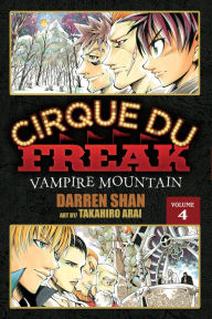Title: Cirque Du Freak: The Manga, Vol. 4: Vampire Mountain, Author: Darren Shan
