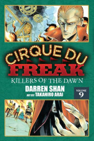 Title: Cirque Du Freak: The Manga, Vol. 9: Killers of the Dawn, Author: Darren Shan