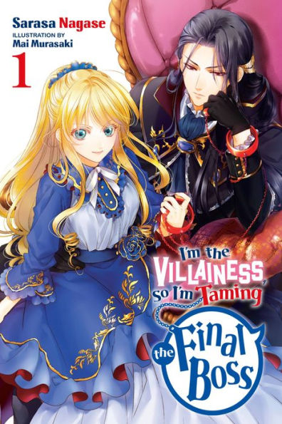 I'm the Villainess, So Taming Final Boss, Vol. 1 (light novel)