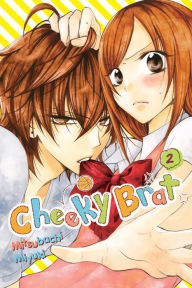 Title: Cheeky Brat, Vol. 2, Author: Mitsubachi Miyuki