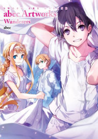 Free ebook downloading pdf Sword Art Online abec Artworks Wanderers by abec PDB RTF 9781975334932 in English