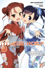 Free ebook downloads for sony Accel World, Vol. 25 (light novel): Deity of Demise by Reki Kawahara PDB 9781975335083 (English literature)