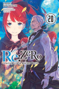 Free books for download on nook Re:ZERO -Starting Life in Another World-, Vol. 20 (light novel) DJVU 9781975335311 (English Edition) by Tappei Nagatsuki, Shinichirou Otsuka, Tappei Nagatsuki, Shinichirou Otsuka