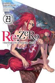 English books download pdf Re:ZERO -Starting Life in Another World-, Vol. 23 (light novel) by Tappei Nagatsuki, Shinichirou Otsuka, Dale DeLucia