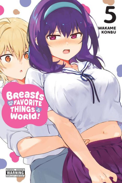 Breasts Are My Favorite Things the World!, Vol. 5