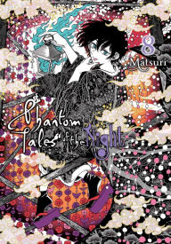 Title: Phantom Tales of the Night, Vol. 8, Author: Matsuri