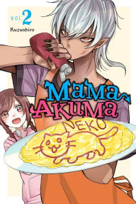 Title: Mama Akuma, Vol. 2, Author: Kuzushiro