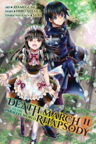 Title: Death March to the Parallel World Rhapsody Manga, Vol. 11, Author: Hiro Ainana