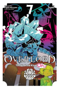 Download pdf ebook Overlord: The Undead King Oh!, Vol. 7 9781975337070