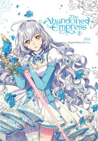 Open ebook file free download The Abandoned Empress, Vol. 1 (comic) in English 9781975337261 FB2 RTF MOBI