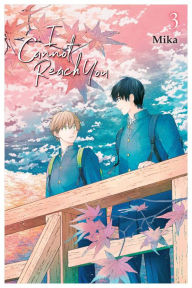 Title: I Cannot Reach You, Vol. 3, Author: Mika