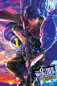 Title: The Otherworlder, Exploring the Dungeon, Vol. 1 (manga), Author: Hinagi Asami