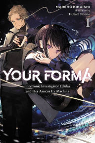 Ebooks download free german Your Forma, Vol. 1: Electronic Investigator Echika and Her Amicus Ex Machina CHM PDF