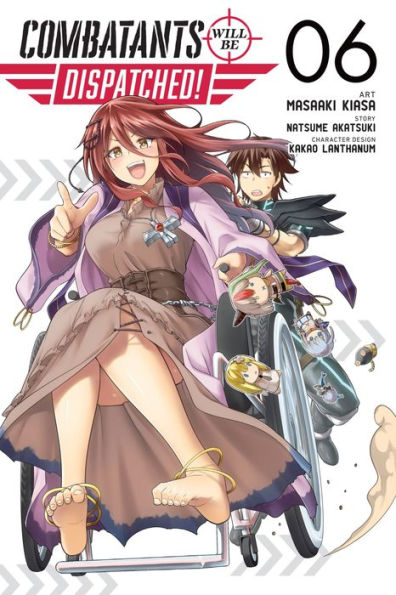 Combatants Will Be Dispatched! Manga, Vol. 6